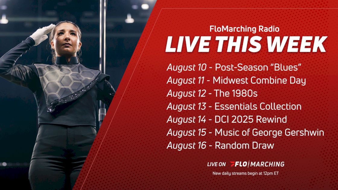 What's Playing on FloMarching Radio This Week, August 10-16
