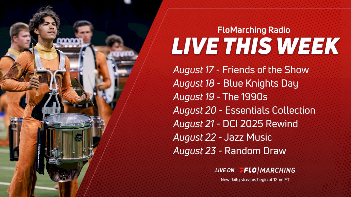 What's Playing on FloMarching Radio This Week, August 17-23