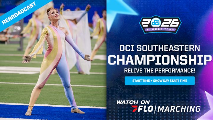 2026 REBROADCAST: DCI Southeastern Championship