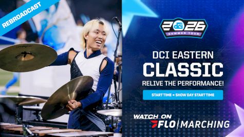 2026 REBROADCAST: DCI Eastern Classic