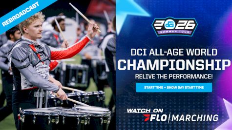 2026 REBROADCAST: DCI All-Age World Championship