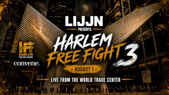 Replay: LIJJN: Harlem Free Fight 3 | Aug 1 @ 5 PM