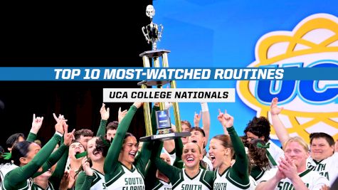 Check Out UCA College National's 10 Most-Watched Routines on Varsity TV!