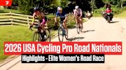 Highlights: 2026 USA Cycling Pro Road National Championships Elite Women's Road Race