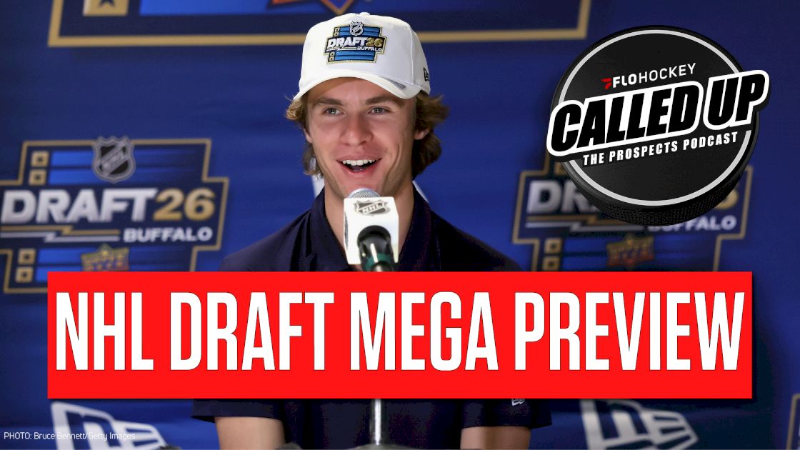 2026 NHL Draft Mega Preview: Called Up Podcast