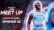 Will Botswana Break Team USA's 4x400m World Record? + Shanghai DL Preview | The Meet Up 52
