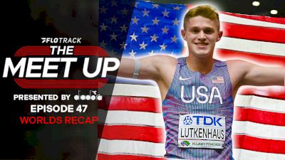 World Indoor Championships Recap, USA vs Botswana Relay Drama + Much More! | The Meet Up Ep. 47