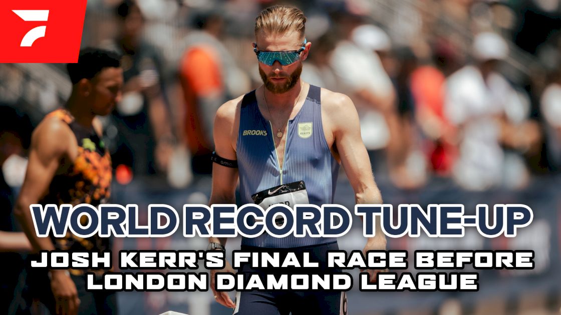 BTS: Josh Kerr's Last Race Before Mile World Record Attempt