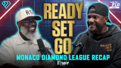 Masai Russell and Julien Alfred Stole the Show in Monaco | Ready Set Go Podcast