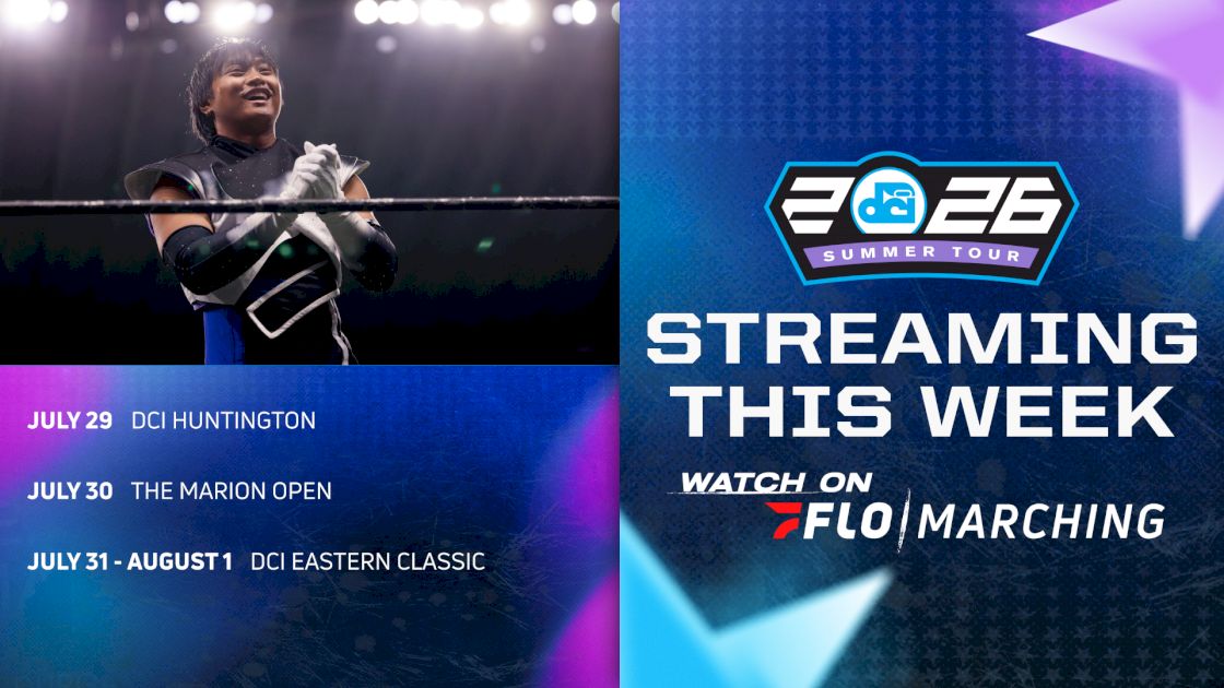 What's Streaming This Week on FloMarching, July 27 - Aug 2