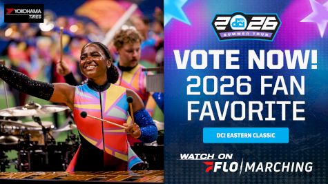 Results: 2026 FloMarching Fan Favorite - DCI Eastern Classic