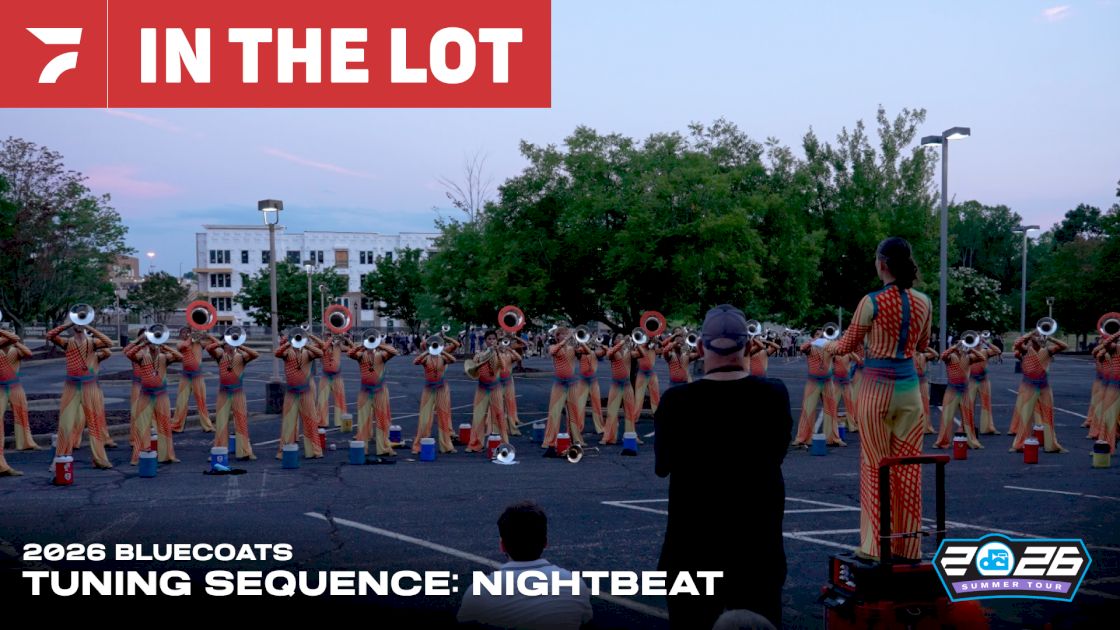 In The Lot: 2026 Bluecoats Brass Tuning Sequence