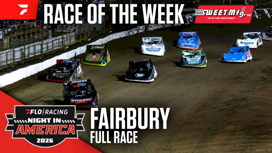Sweet Mfg Race Of The Week: FloRacing Night at Fairbury
