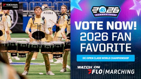 RESULTS: 2026 FloMarching Fan Favorite - DCI Open Class Championships