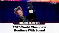 2026 World Champion Routines With Sound