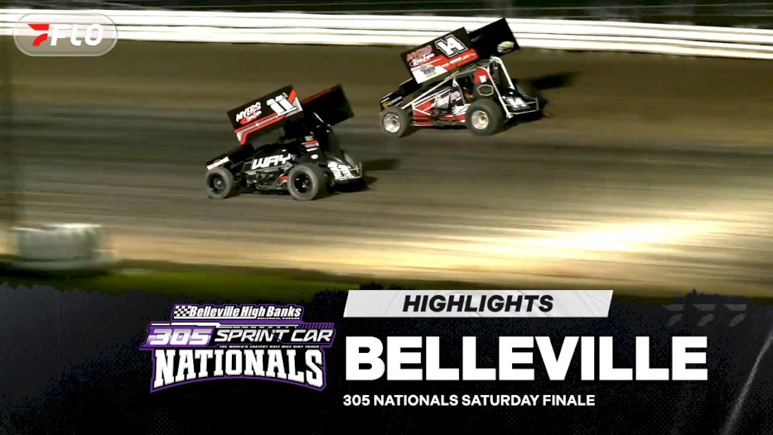 Highlights: Belleville 305 Nationals Saturday