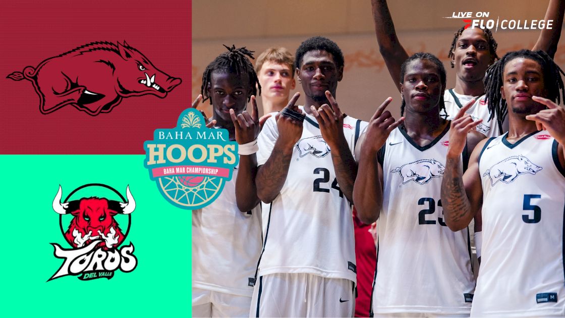 Arkansas Basketball vs. Toros del Valle | Baha Mar Hoops