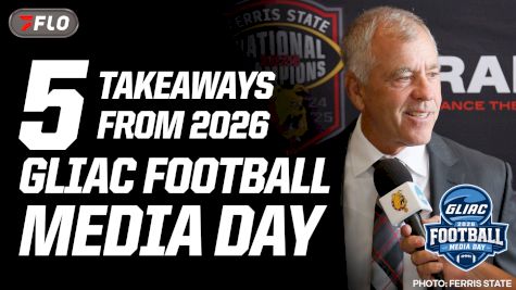 5 Takeaways From 2026 GLIAC Football Media Day