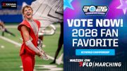 VOTE NOW: 2026 FloMarching Fan Favorite - DCI World Championship