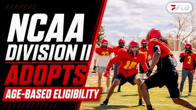 NCAA Division II Formally Adopts Age-Based Eligibility Model Beginning in 2026--27