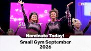 Nominations Open: Share Your Story for Small Gym September 2026