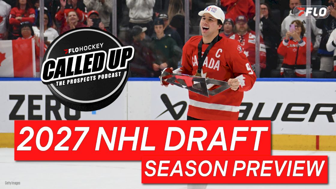 Called Up 2027 NHL Draft Season Premiere