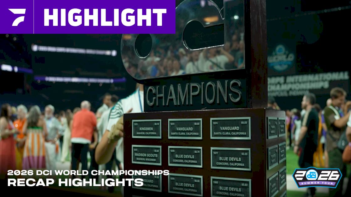 Recap Highlight: 2026 DCI World Championships At Lucas Oil