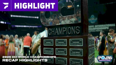 2026 DCI World Championships Recap Highlights