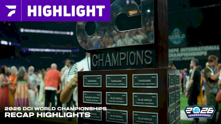 2026 DCI World Championships Recap Highlights