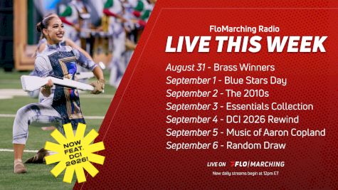 Playing on FloMarching Radio This Week, Aug. 31 - Sept. 6