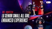 Re-Watch The L6 Senior Small Division Finals From The 2026 Cheerleading Worlds Through Our Exclusive Enhanced Experience!