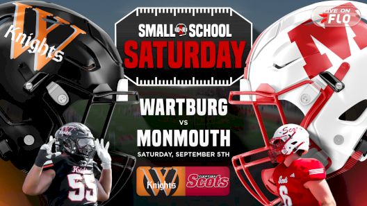 LIVE: Small School Saturday - Wartburg vs Monmouth (IL)
