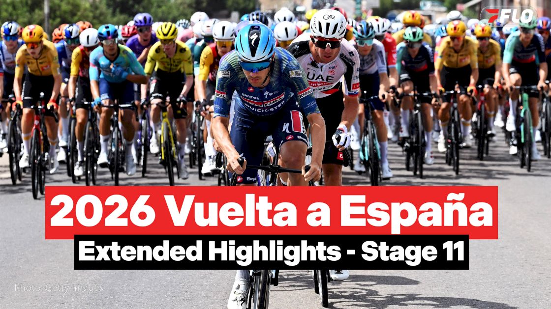 Watch In Canada: La Vuelta 2026 Stage 11 Extended Highlights
