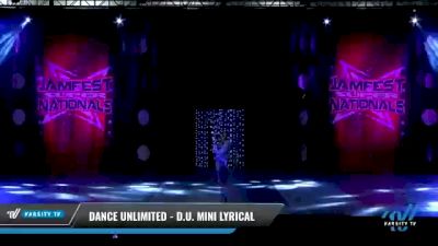 Dance Unlimited - D.U. Mini Lyrical [2021 Mini - Contemporary/Lyrical - Small Day 2] 2021 JAMfest: Dance Super Nationals