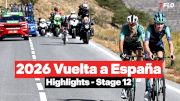 Vuelta a España 2026 Stage 12 Highlights