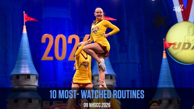 10 Most-Watched Routines From the 2026 DII UCA National High School Cheerleading Championship!