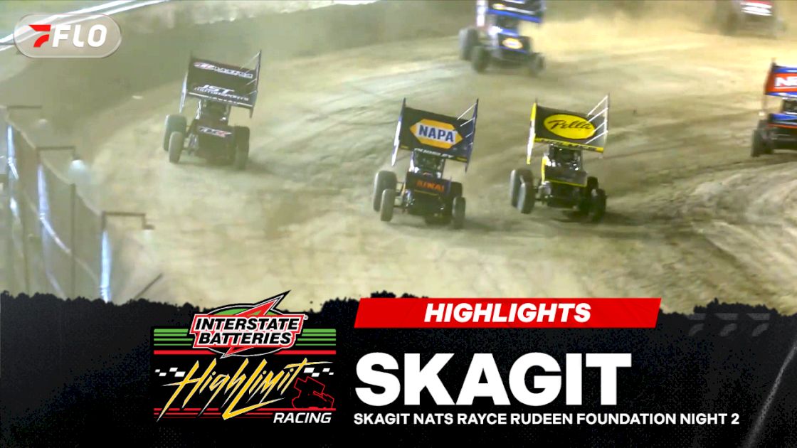 Highlights: High Limit Racing Skagit Nationals Friday