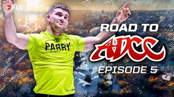 Inside Dante Leon's Hunt For ADCC Gold | Road to ADCC (Ep 5)