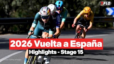 Vuelta a España 2026 Stage 15 Highlights