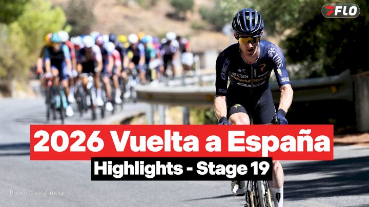 Vuelta a España 2026 Stage 19 Highlights