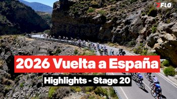 Vuelta a España 2026 Stage 20 Highlights