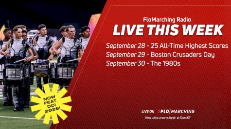 FINAL WEEK | On FloMarching Radio This Week, Sept 28-30