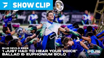 SOUND ON | 2026 Blue Devils 'Zei' Ballad & Euphonium Solo, "I Just Had To Hear Your Voice" at DCI World Championship Finals
