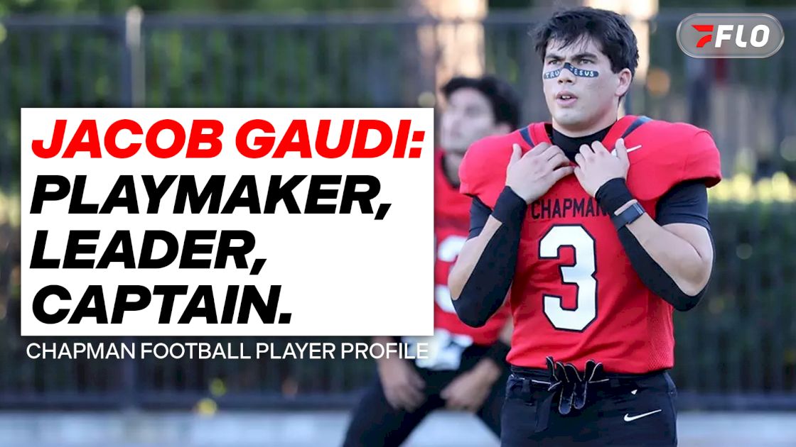Player Profile: Chapman Football's Jacob Gaudi