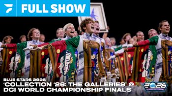 SOUND ON | Blue Stars "Collection '26: The Galleries" (Multicam) at 2026 DCI World Championship Finals
