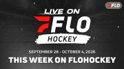 What's Streaming This Week On FloHockey: Sept. 28-Oct. 4, 2026