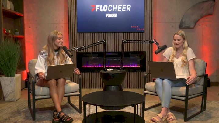 FloCheer Podcast - Breaking Down The Latest News & Reflecting Back On Worlds