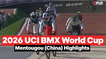 2026 UCI BMX Racing World Cup - Mentougou (China) Highlights