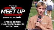 Inside the Shore Coaches Invitational With Marco Langon & Top Coaches | The Meet Up