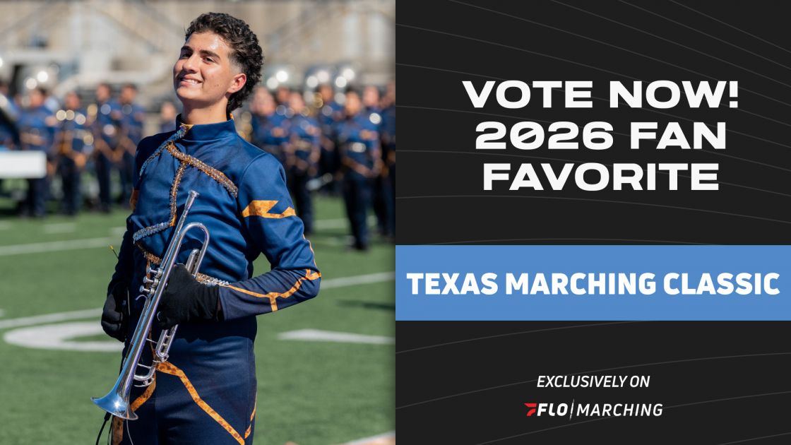 VOTE NOW | FloMarching Fan Favorite, 2026 Texas Marching Classic